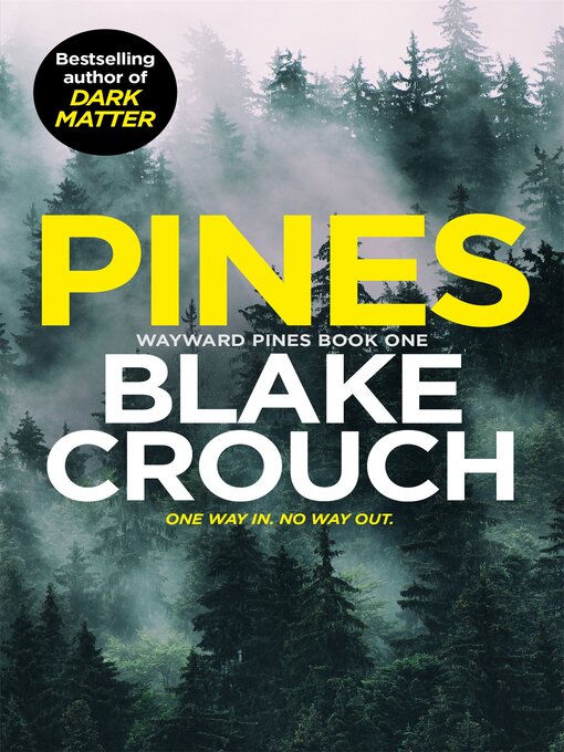 Title details for Pines by Blake Crouch - Available